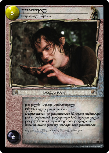 13R46T - Deagol, Fateful Finder (Tengwar) - Click Image to Close