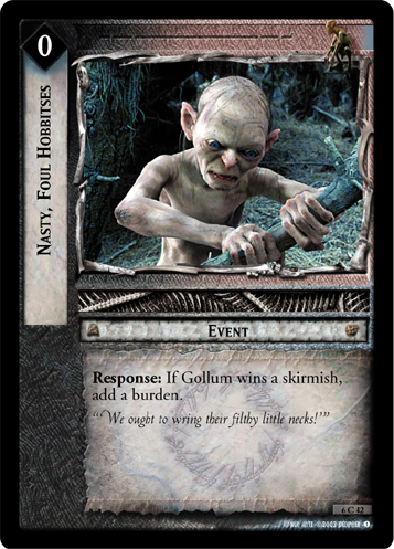 FOIL 6C42 - Nasty, Foul Hobbitses - Click Image to Close