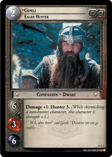 15C5 - Gimli, Eager Hunter - Click Image to Close