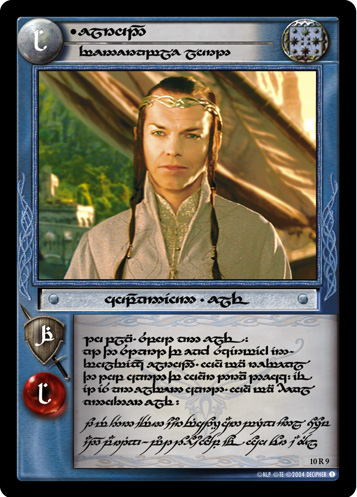 10R9T - Elrond, Venerable Lord (Tengwar) - Click Image to Close