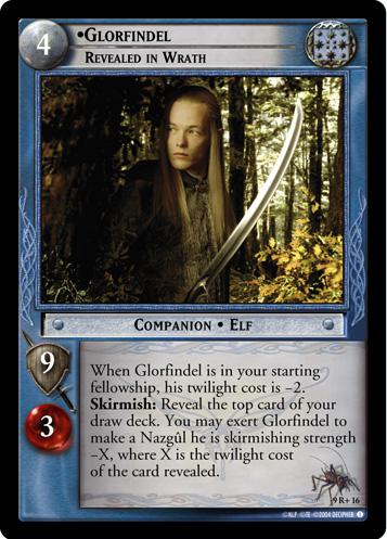 9R+16 - Glorfindel, Revealed in Wrath - Click Image to Close