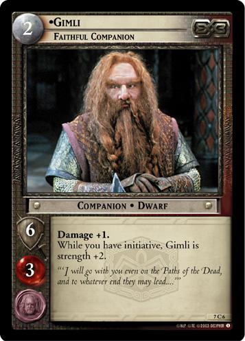 7C6 - Gimli, Faithful Companion - Click Image to Close