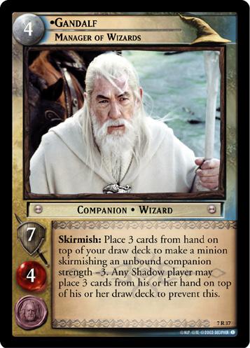 7R37 - Gandalf, Manager of Wizards - Click Image to Close