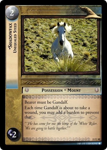 11U40 - Shadowfax, Unequaled Steed - Click Image to Close