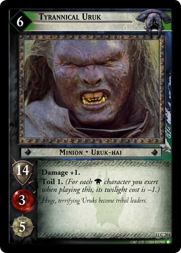 11C204 - Tyrannical Uruk - Click Image to Close